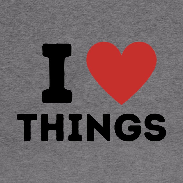 I Love Things Simple Heart Design by Word Minimalism